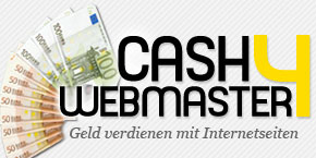 Cash4Webmaster | Geld verdienen mit Internetseiten, Geldverdienen als Webmaster mit Homepage oder Website, Geld mit Onlinewerbung verdienen